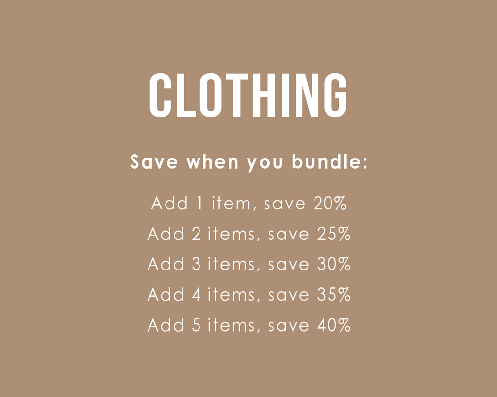 Clothing - Bundle and Save